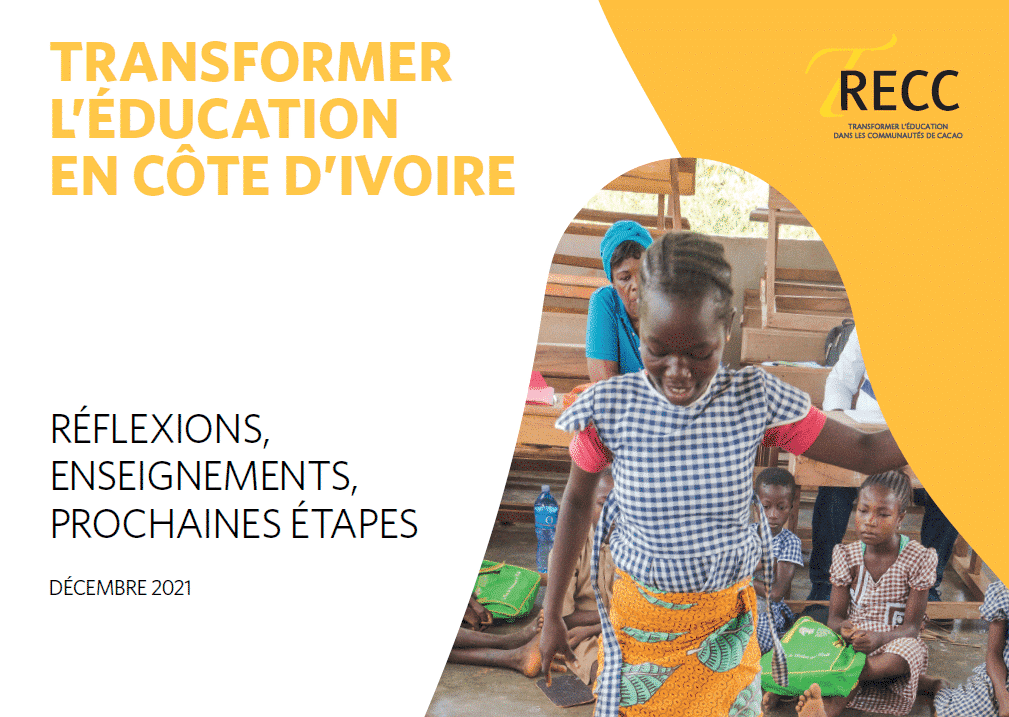 Transformer l'Education en Côte d'Ivoire: Réflexions, Enseignements, Prochaines Etapes